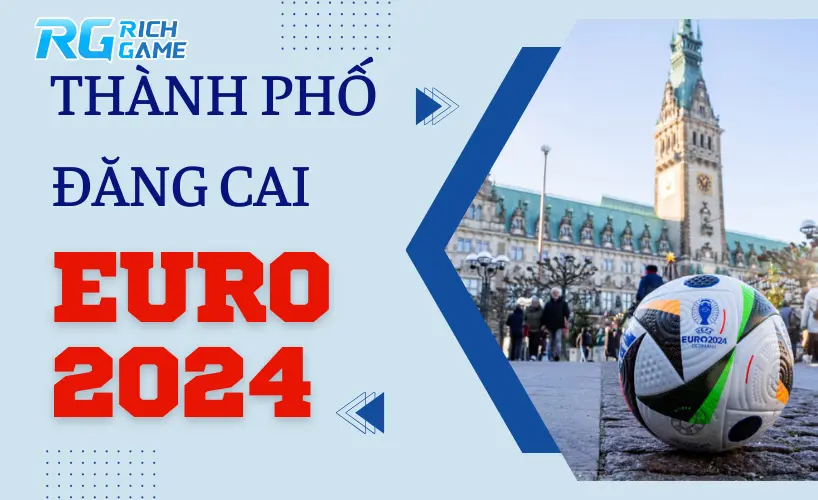Thành phố đăng cai euro 2024